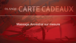 Massage Ancestral sur mesure